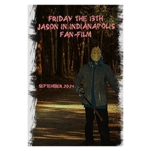 Jason in Indianapolis: A Friday the 13th Tribute